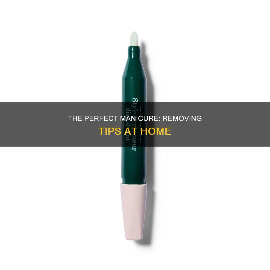 how do you remove tips from your nails