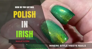 How to Say Nail Polish in Irish: A Quick Gaelic Guide
