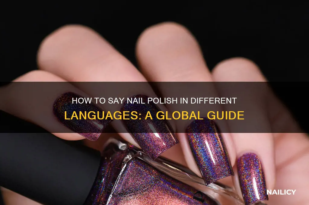 how do you say nail polish
