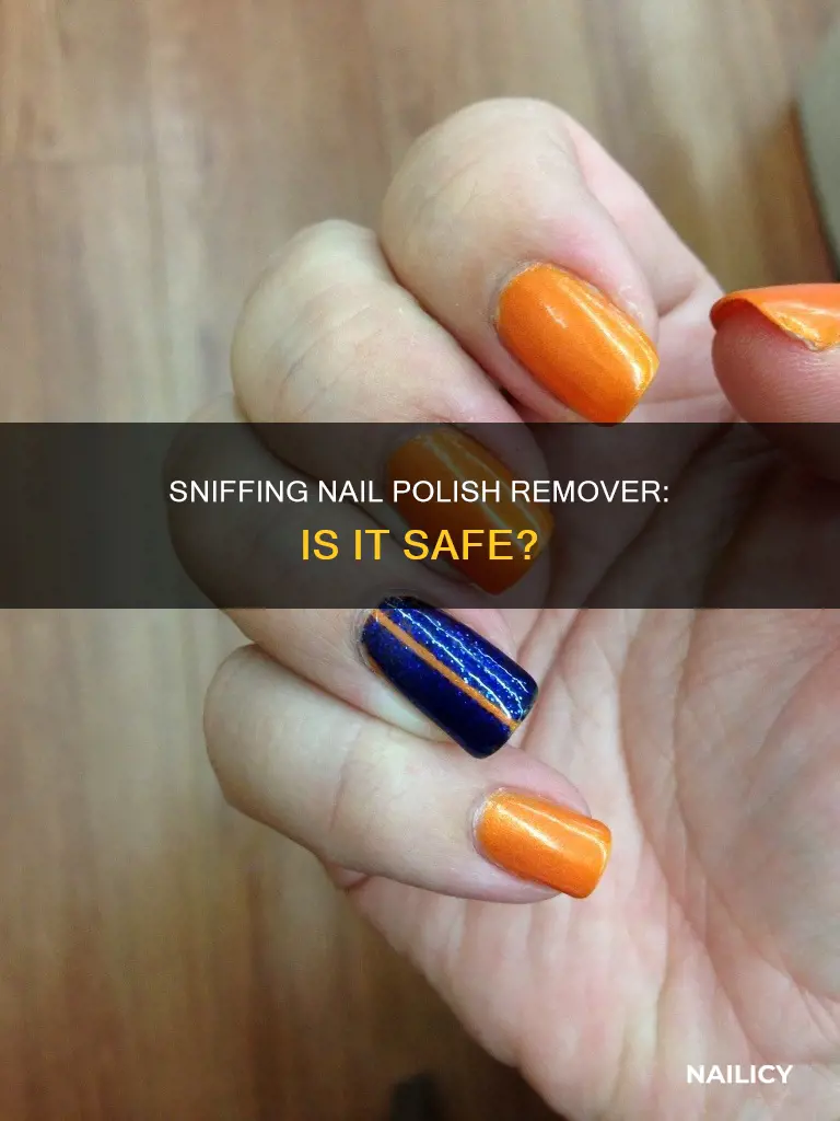 how do you sniff nail polish remover