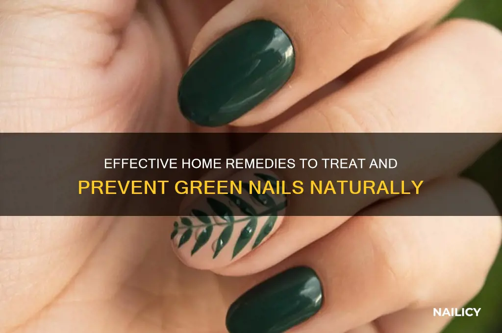 how do you treat green nails at home