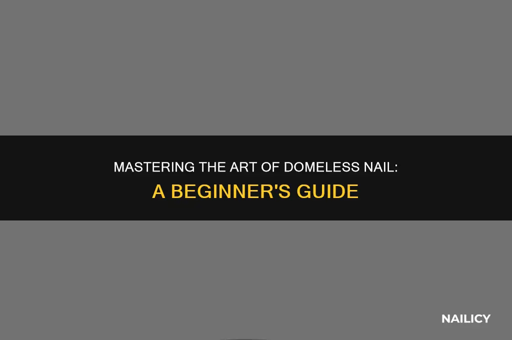 how do you use a domeless nail