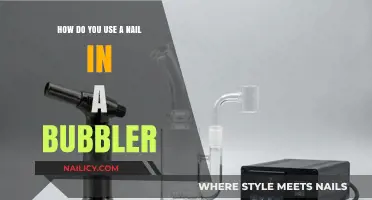 Mastering the Art of Using a Nail in a Bubbler: A Comprehensive Guide