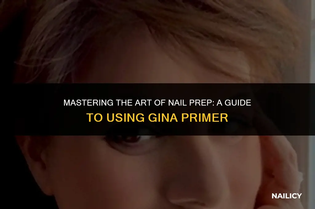 how do you use gina primer for finger nails