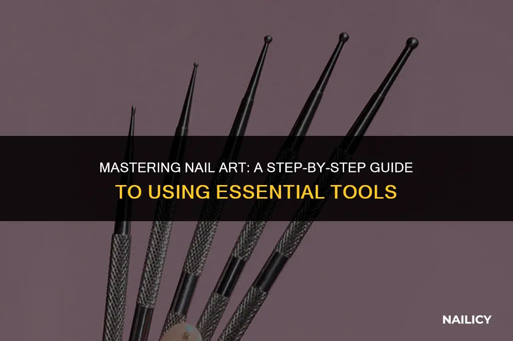 how do you use nail art tools
