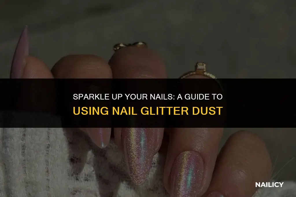 how do you use nail glitter dust