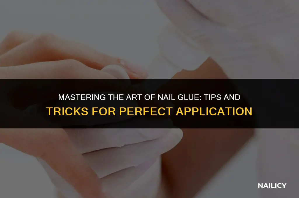 how do you use nail glue