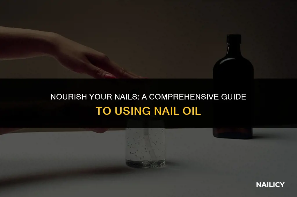 how do you use nail oil