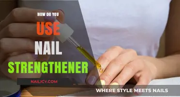 Fortify Your Nails: A Comprehensive Guide to Using Nail Strengthener