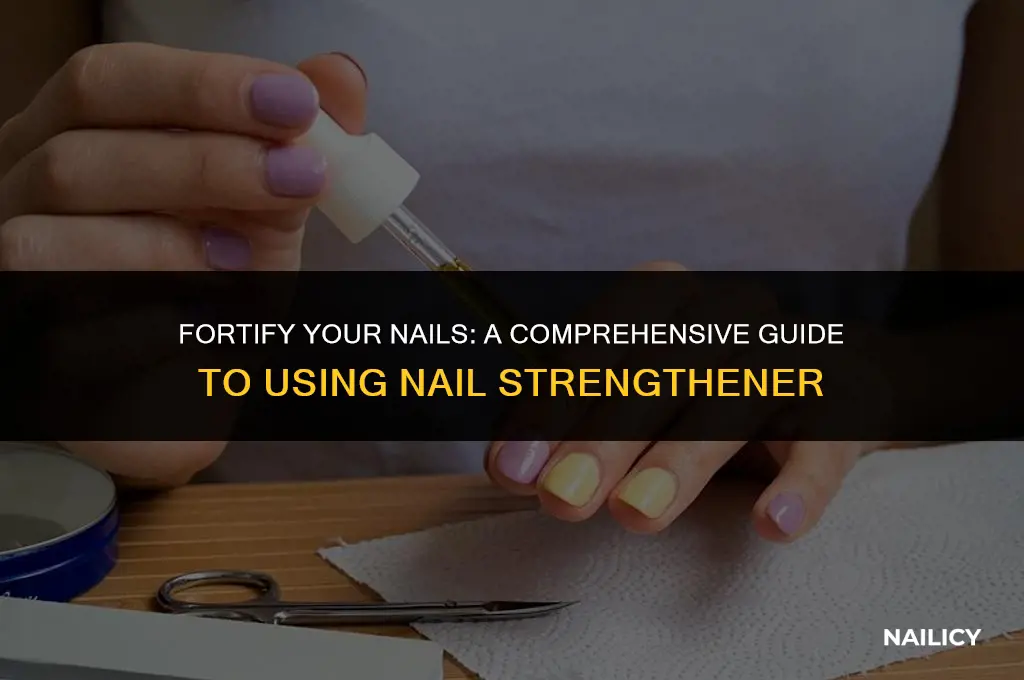 how do you use nail strengthener