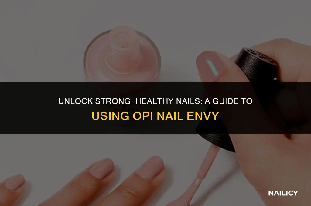 how do you use opi nail envy nail strengthener