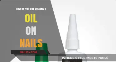 Nourish Your Nails: The Ultimate Guide to Using Vitamin E Oil