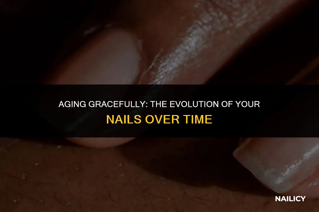 how do your nails change when you get older