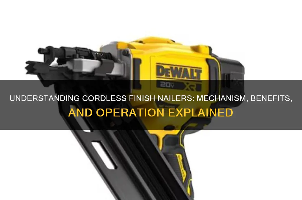 how does a cordless finish nailer work