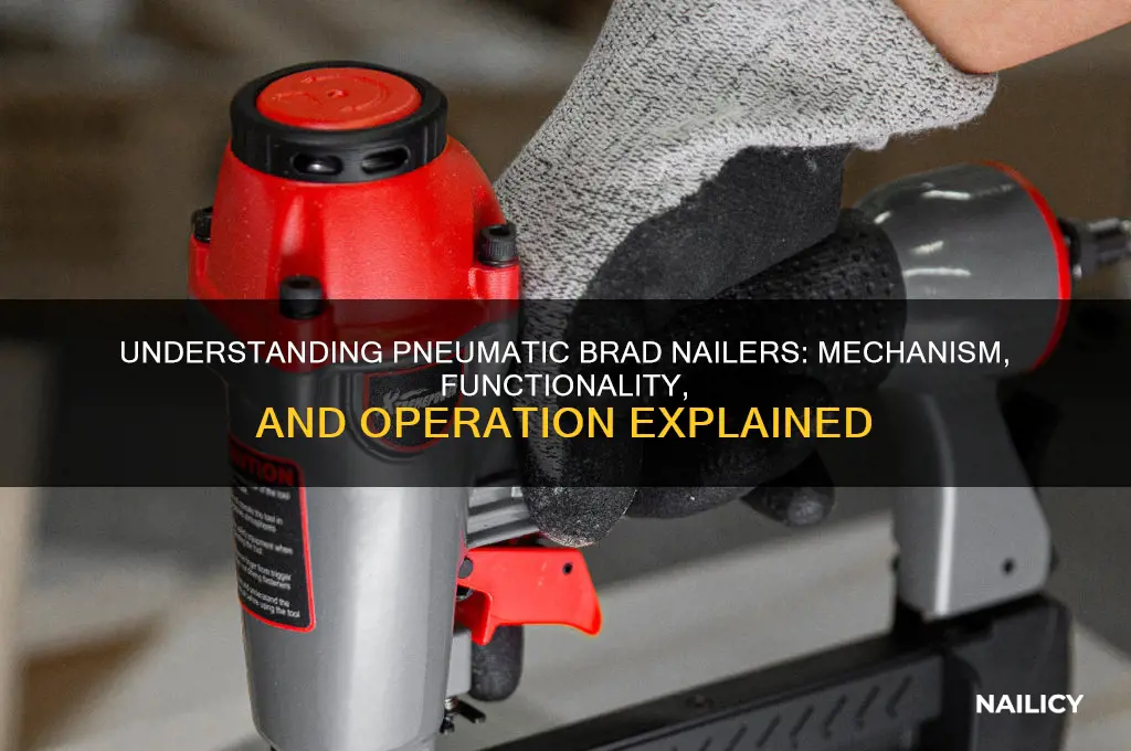 how does a pneumatic brad nailer work