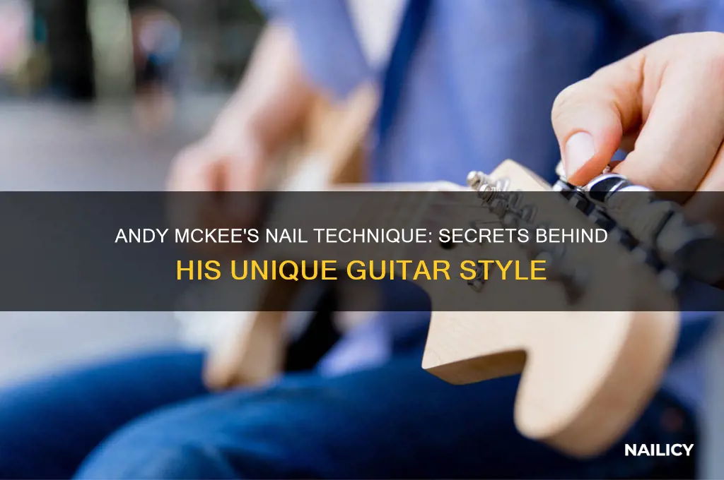 how does andy mackee do his nails