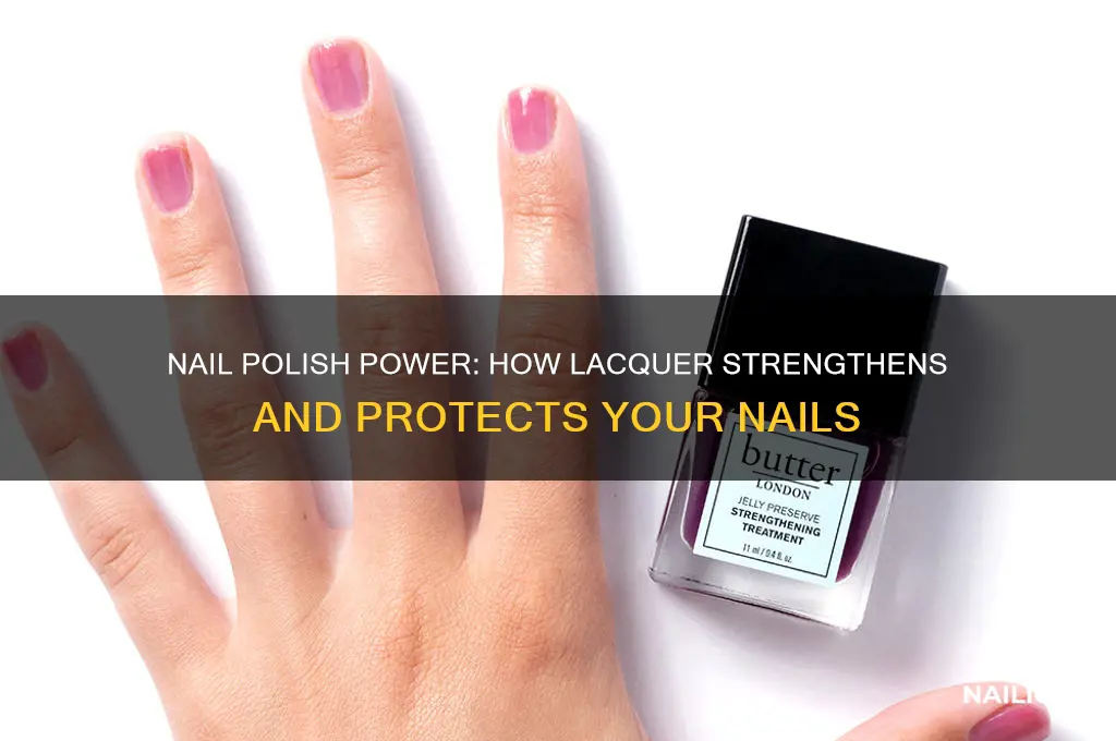 how does nail polish strengthen nails