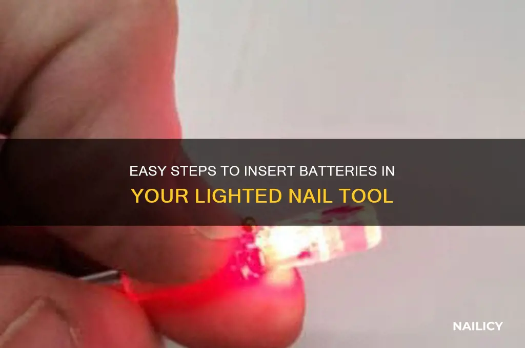 how doyou put batteries in the lighted nail
