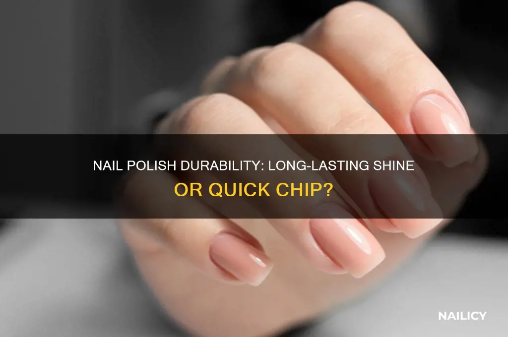 how durable is nail polish