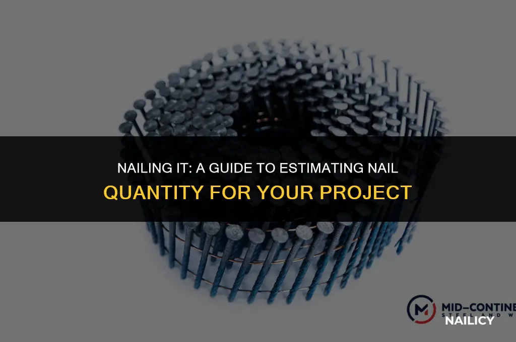 how estimate the amount of nails to use