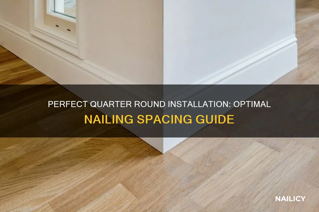 how far apart do you nail quarter round