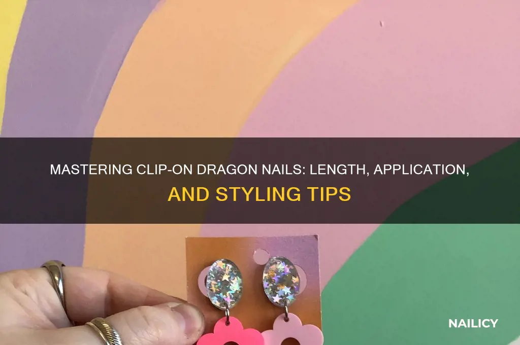 how far clip dragon nails