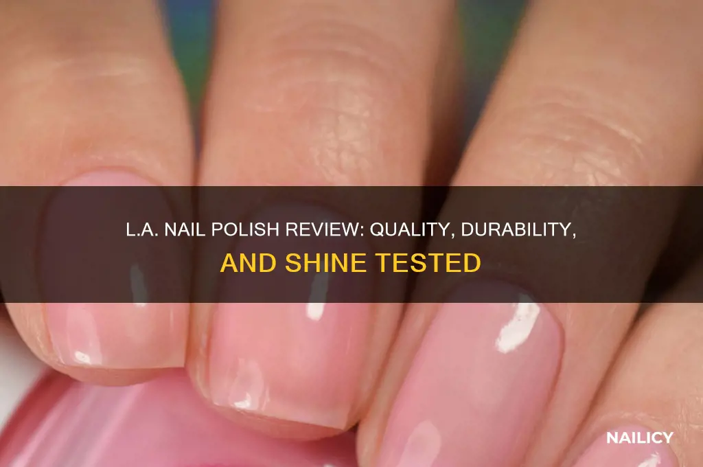 how good is l a nail polish
