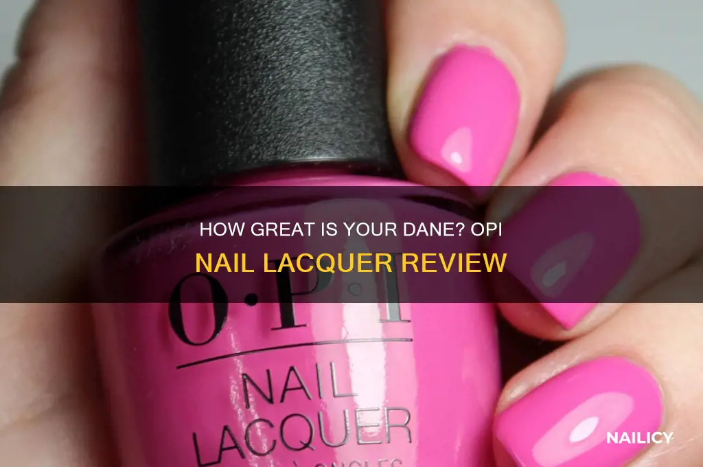 how great is your dane - opi nail lacquer
