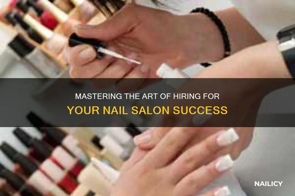 how hiring nail salon