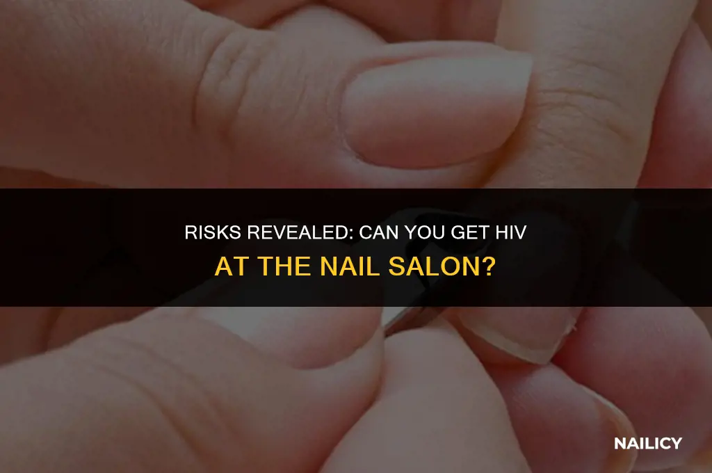 how likely is it to get hiv from nail salon