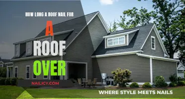The Right Roof Nail Length for a Secure Overhead
