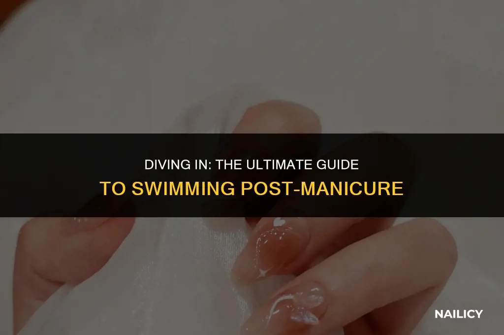 how long after getting nails can i swim