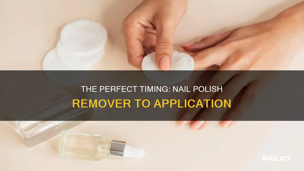 how long after nail polish remover to apply