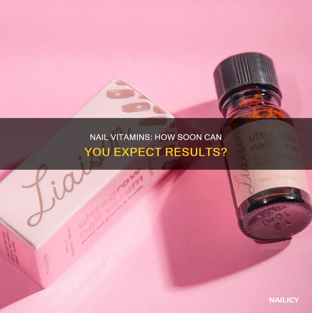 how long after taking nail vitamins will i see results