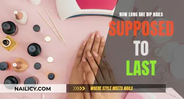 Dip Nails: How Long Should They Last?