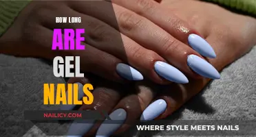 Gel Nails: How Long Do They Last?
