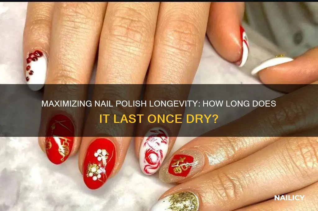 how long can nail polish last once dry