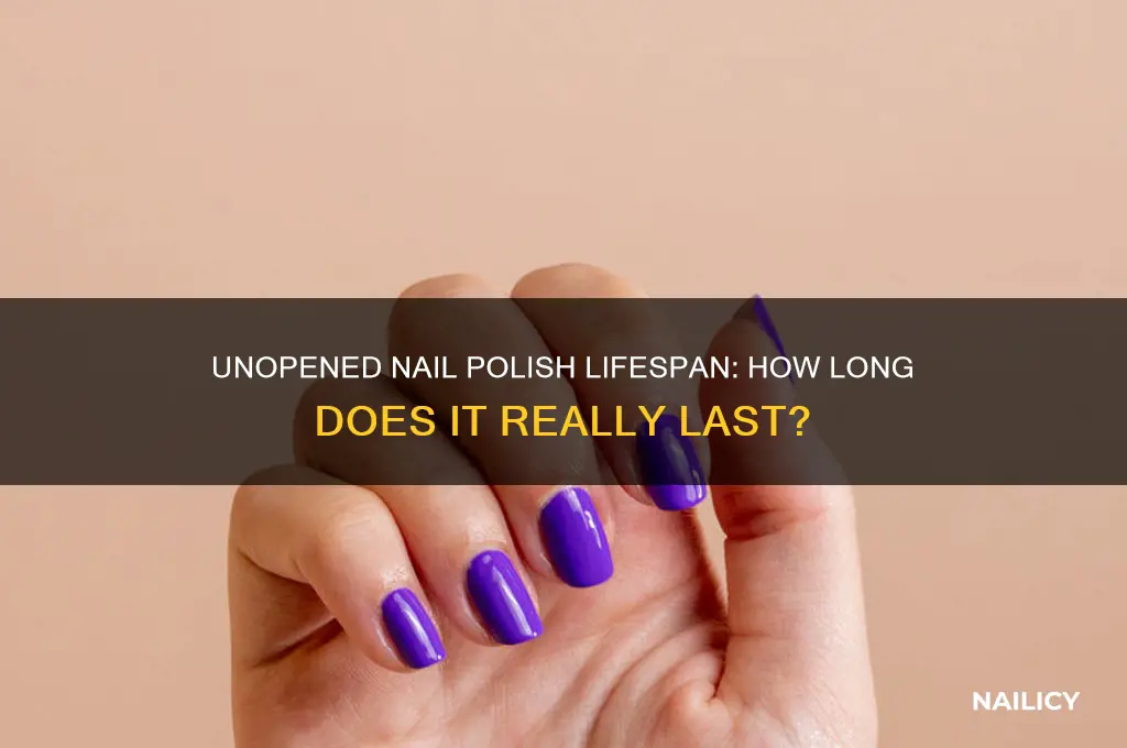 how long can unopened nail polish last