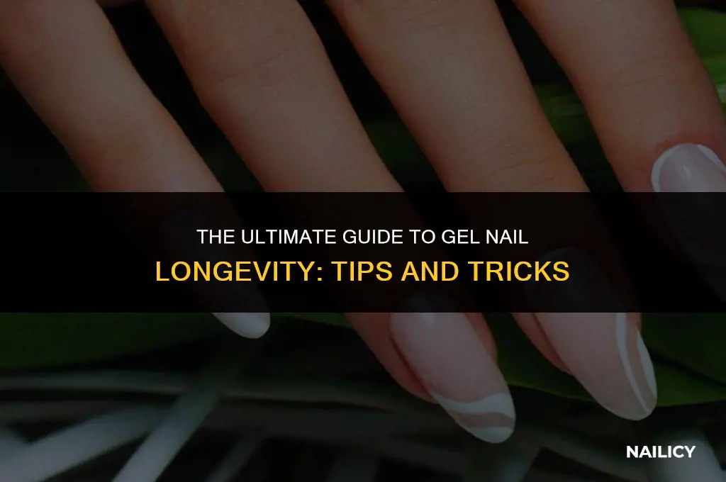 how long can you get gel nails