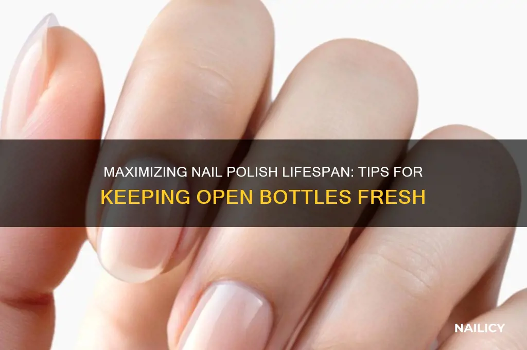 how long can you keep open nail polish