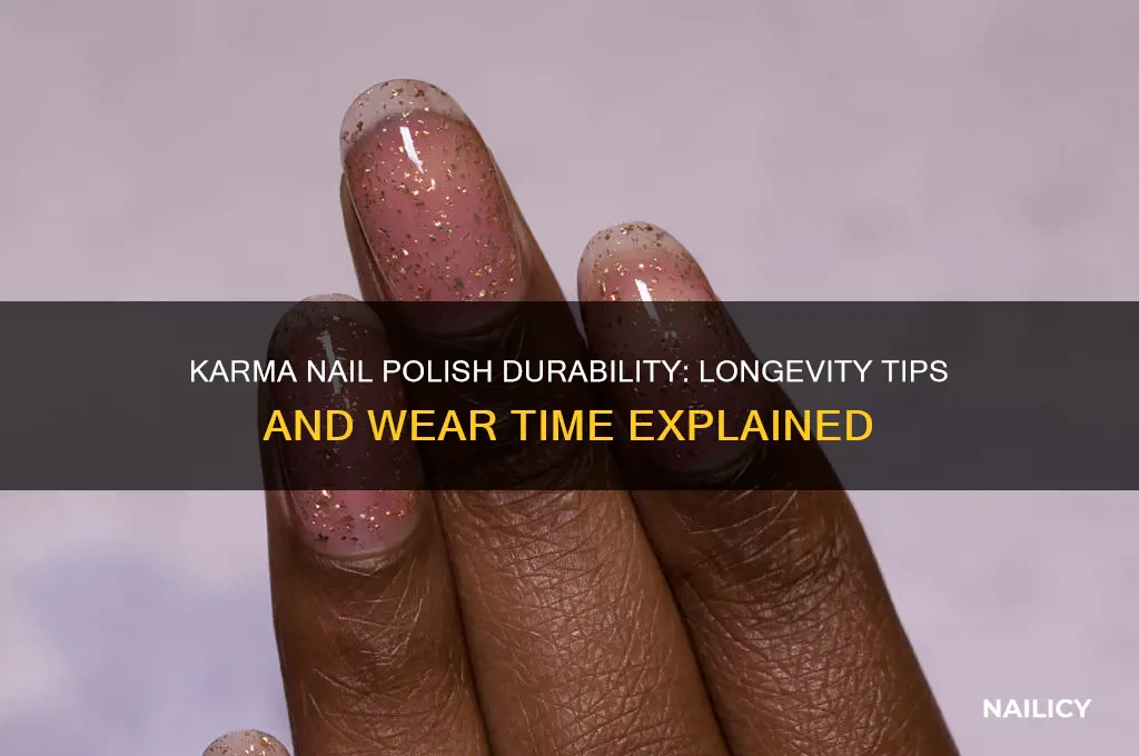 how long deoes karma nail polish last