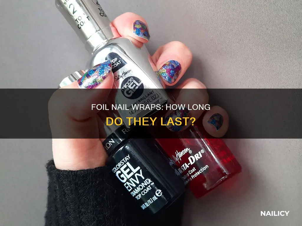 how long do foil nail wraps last