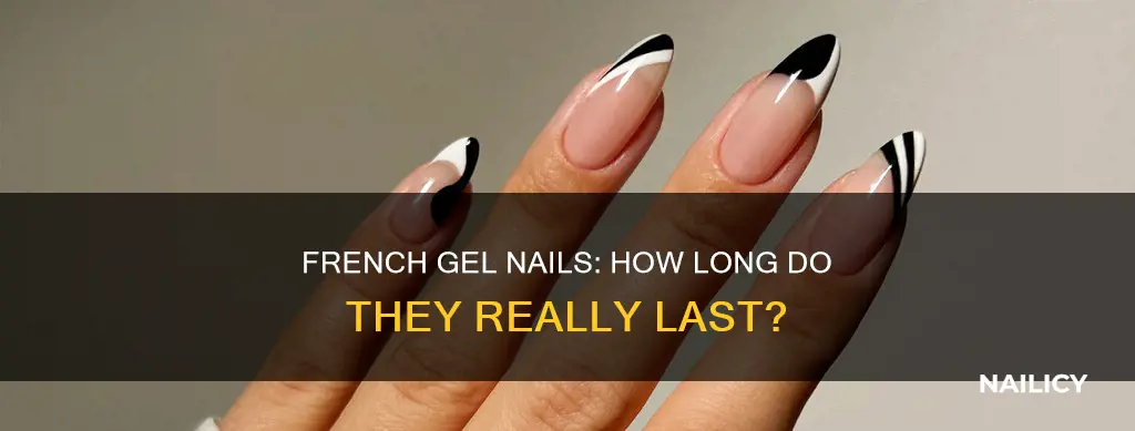 how long do french gel nails last