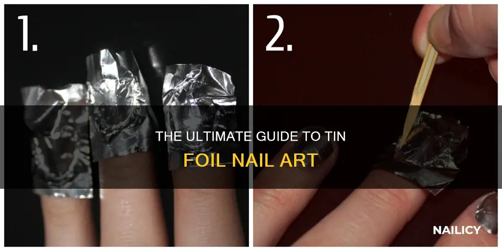 how long do i leave tinfoil on my nails