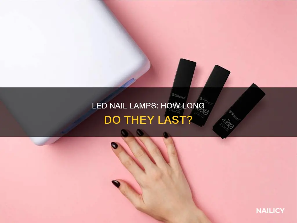 how long do led nail lamps last
