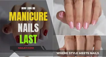 Manicure Nails: How Long Do They Last?