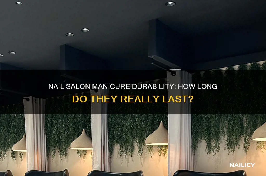 how long do nail salon nails last