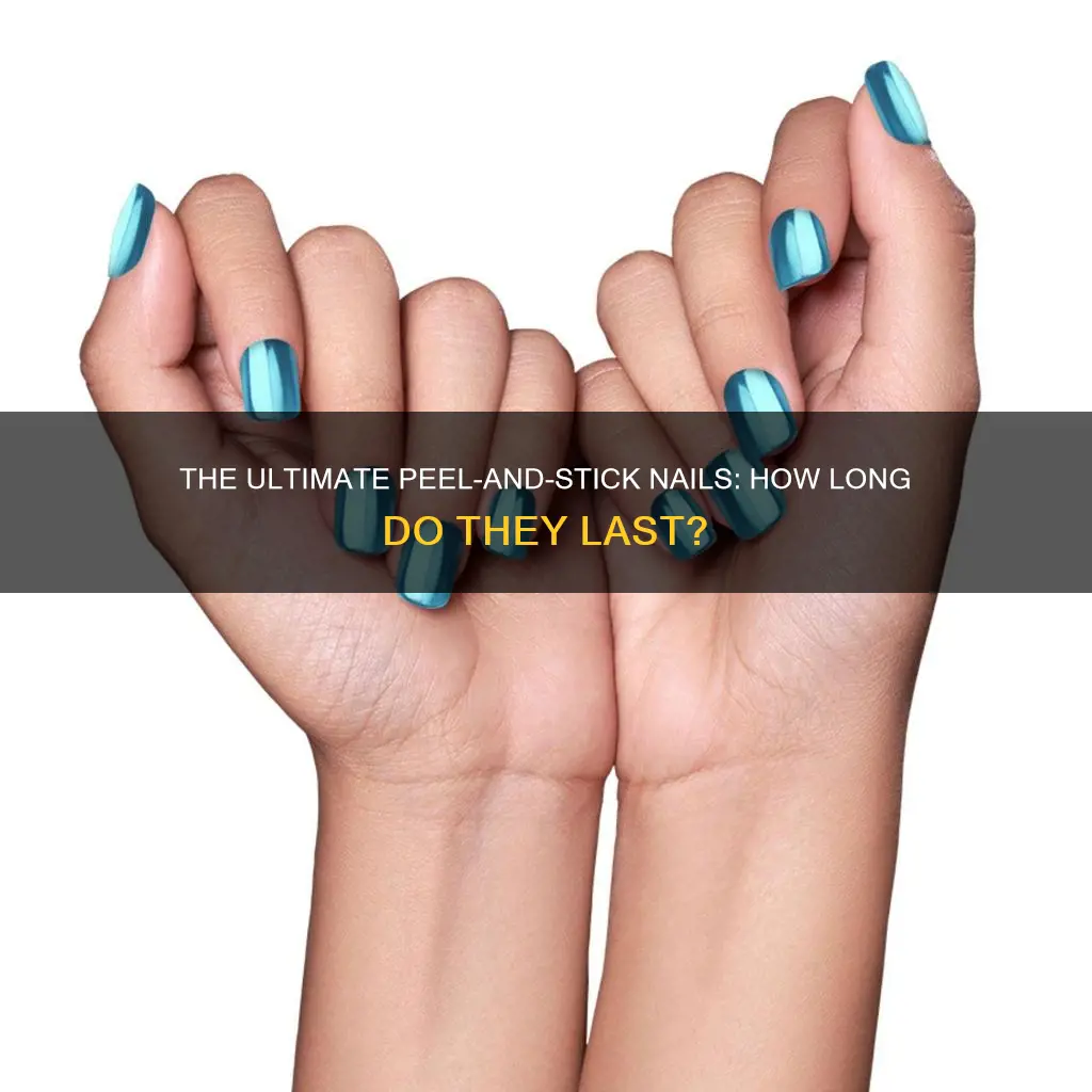 how long do peel and stick nails last