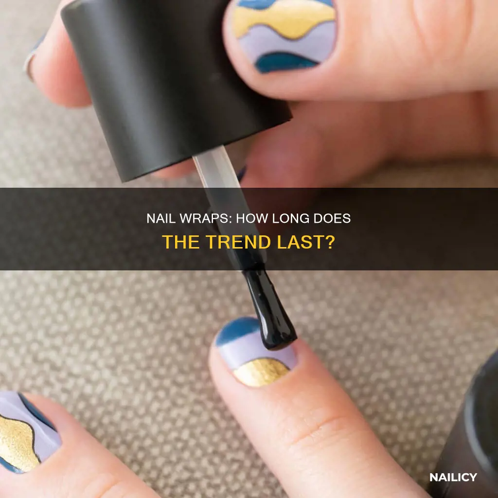 how long do trendy nail wraps last
