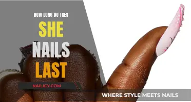 Tres She Nails: How Long Do They Last?